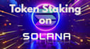 develop token staking and token on solana