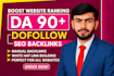 create niche relevant, high authority dofollow backlinks with link building