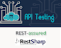 do API test automation using rest assured, rest sharp and postman