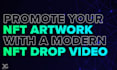 create dynamic nft drop or professional promo video