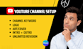 setup and complete youtube channel cover,logo,seo,thumnail