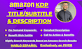 create demanding title subtitle and description for KDP book