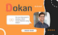 develop dokan multi vendor website, and fix issues