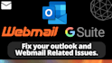 configure and fix outlook, webmail, and domain email