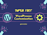 customize your wordpress themes and plugins