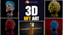 design unique 3d nft art, 3d nft character, 3d nft collections