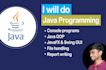 do java console javafx swing gui java oop tasks and projects