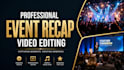 edit engaging event recap and highlight video professionally