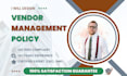 design a vendor management policy for you