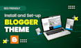 do blogger template installation and setup blogspot website