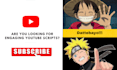 research and write engaging anime youtube scripts