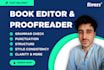 meticulously edit and proofread your manuscript