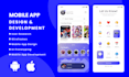 design android mobile app, ios mobile app and mobile app development