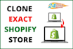 design, copy or clone your shopify website or shopify store