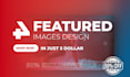 design 4 featured image and web banner for your blog