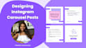 design instagram carousel posts for your brand