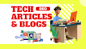 write SEO friendly tech articles and blogs