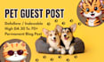 pet guest post backlink on high da dog, cat guest post with pet blog