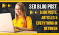be your blog manager and onpage SEO expert