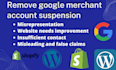 reactive your google merchant account and remove suspension