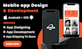 design android mobile app, ios mobile app and mobile app development