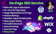 do wordpress on page optimization, wix, shopify, bubble io SEO setup