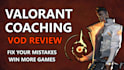 provide valorant coaching with a personalised vod review