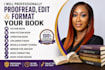 professionally proofread, edit, and format your book