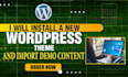 install a new wordpress theme and import demo content