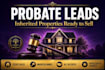 provide probate and inherited property leads for wholesalers USA