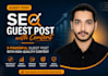 publish 5 high da guest posts with SEO content