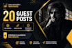 write and publish 20 guest posts for SEO ranking