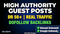 publish guest posts articles on high authority real traffic sites