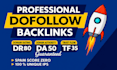 do high quality DR 80 and tf 35 SEO dofollow backlinks for google ranking