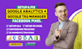 setup google analytics 4,ga4, tag manager or facebook pixel conversion API