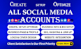 perfectly create and setup all social media accounts and optimize business page