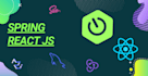be your react js and spring full stack web developer