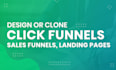 redesign or clone clickfunnels landing page sales funnel, gohighlevel funnel