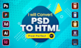 convert PSD, figma, xd to HTML, CSS, js, bootstrap 5