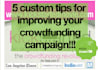 give you 5 tips for improving your Kickstarter