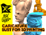 create your caricature bust for 3d printing