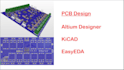 do pcb design, circuit design, schematic using  altium, kicad , or easyeda