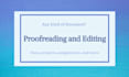 proofreading, edits, and feedback