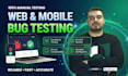 do manual QA testing for your web or mobile application
