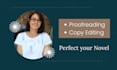professionally proofread and copy edit your full novel