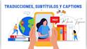 hare subtitulos captions traducciones para tus proyectos