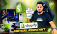 be your shopify virtual assistant for shopify dropshipping store