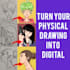 turn your physical drawing into digital