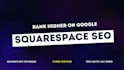 do squarespace SEO for 1st page google ranking