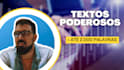 eu vou te escrever um texto poderoso de até 2000 palavras